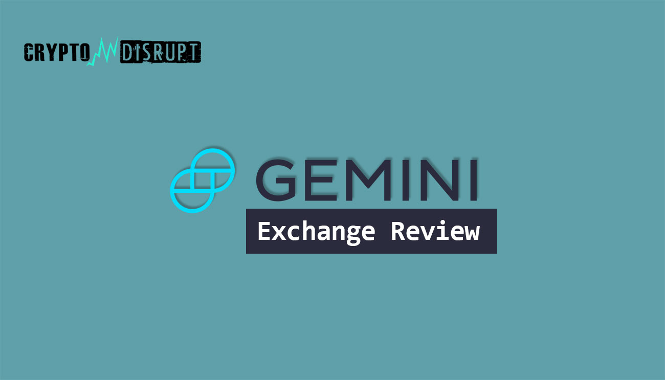 Gemini Exchange Review 2022 | Is Gemini Safe to Use?